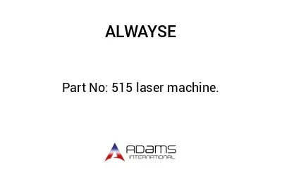 515 laser machine.