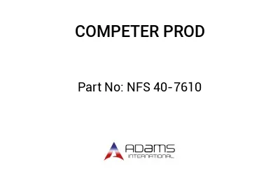 NFS 40-7610