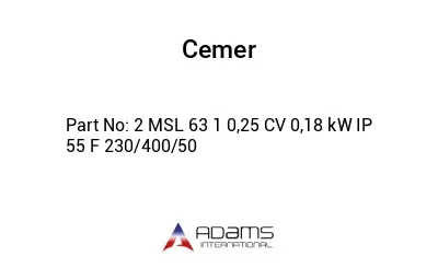 2 MSL 63 1 0,25 CV 0,18 kW IP 55 F 230/400/50