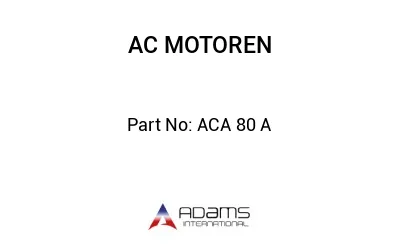 ACA 80 A