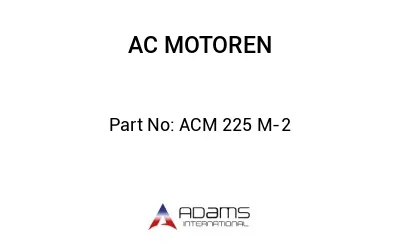 ACM 225 M-2