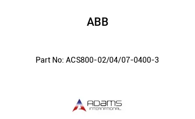 ACS800-02/04/07-0400-3