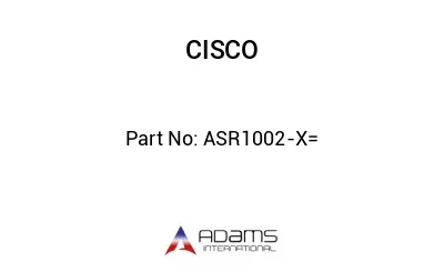 ASR1002-X=