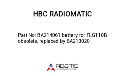 BA214061 battery for FLG110B obsolete, replaced by BA213020