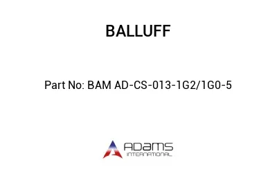 BAM AD-CS-013-1G2/1G0-5									