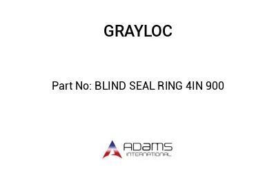 BLIND SEAL RING 4IN 900