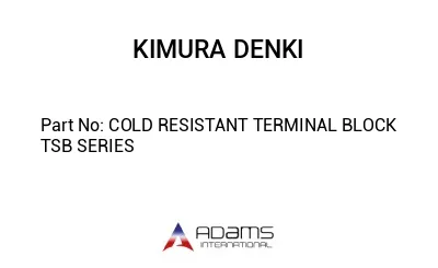 COLD RESISTANT TERMINAL BLOCK TSB SERIES