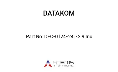 DFC-0124-24T-2.9 Inc