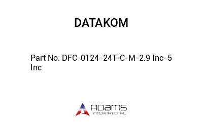 DFC-0124-24T-C-M-2.9 Inc-5 Inc