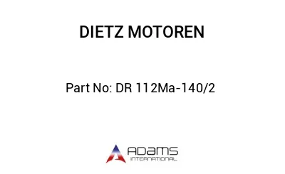 DR 112Ma-140/2 