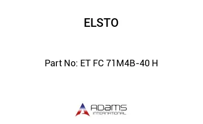 ET FC 71M4B-40 H