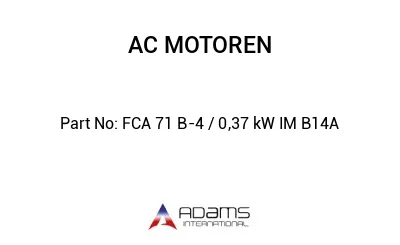 FCA 71 B-4 / 0,37 kW IM B14A