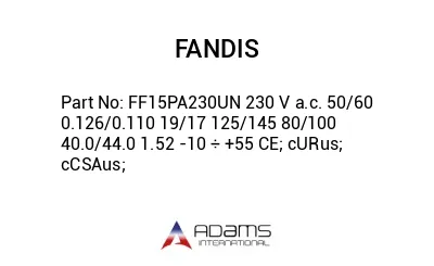 FF15PA230UN 230 V a.c. 50/60 0.126/0.110 19/17 125/145 80/100 40.0/44.0 1.52 -10 ÷ +55 CE; cURus; cCSAus;