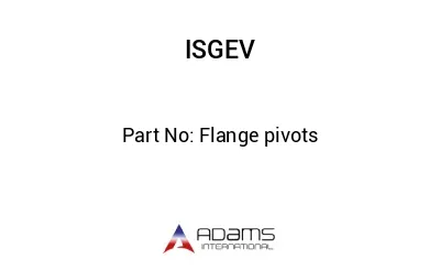 Flange pivots