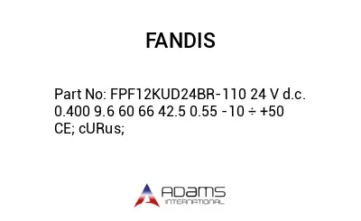 FPF12KUD24BR-110 24 V d.c. 0.400 9.6 60 66 42.5 0.55 -10 ÷ +50 CE; cURus;