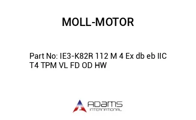 IE3-K82R 112 M 4 Ex db eb IIC T4 TPM VL FD OD HW