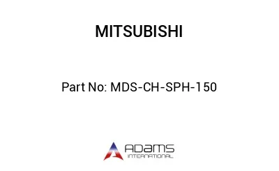 MDS-CH-SPH-150