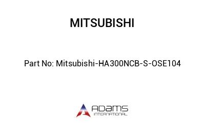 Mitsubishi-HA300NCB-S-OSE104