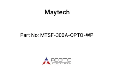 MTSF-300A-OPTO-WP