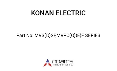 MVS(D)2F,MVPC(O)(E)F SERIES