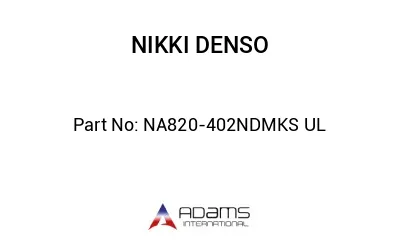 NA820-402NDMKS UL