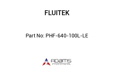 PHF-640-100L-LE