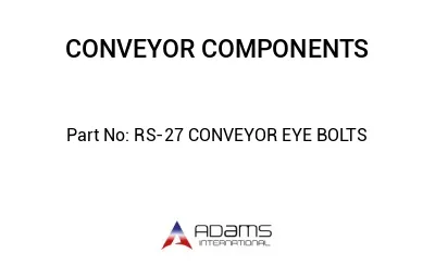 RS-27 CONVEYOR EYE BOLTS