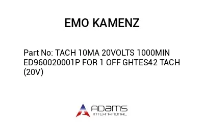 TACH 10MA 20VOLTS 1000MIN ED960020001P FOR 1 OFF GHTES42 TACH (20V)